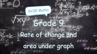 MA 9.02 - Rate of change and area under graph