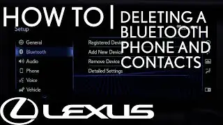 How-To Delete a Bluetooth Phone | Lexus