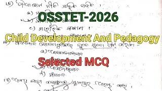 CDP(CHILD DEVELOPMENT AND PEDAGOGY)//OSSTET,OTET...//Exam related Question...