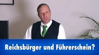 D&uuml;rfen &bdquo;Reichsb&uuml;rger&ldquo; mit einem F&uuml;hrerschein der BRD fahren?