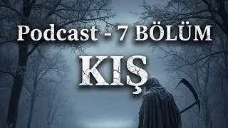 Kış | Konuşuyorum 7. Bölüm
