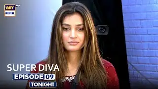 Super Diva Episode 9 | Promo | Tonight | Reality Show | HSY | ARY Digital