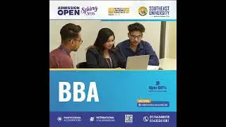 Your path to business leadership starts here. BBA at Southeast University