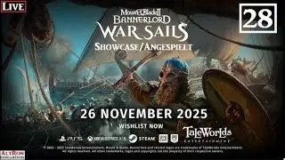 Mount & Blade II: War Sails - Angespielt # 28 - Ausbau der Stadtmauer auf Stufe 2 [Deutsch][Live]