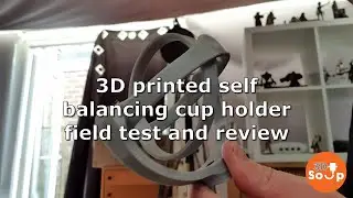 3D printed self balancing cup holder field test and review