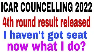 icar 4th round result released|icar councelling 2022|icar 2022|icar 4th round cutoff|#icar|#icar2023