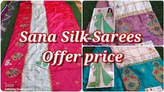 Sana silk sarees offer price 😍 join WhatsApp group for daily updates🥳