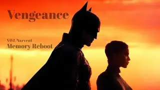 Vengeance - The Batman - V&Oslash;J, Narvent Memory Reboot