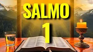 SALMO 1 MILAGROSO: QUEBRA DE MALDIÇÕES, PROTEÇÃO E JUSTIÇA DIVINA!