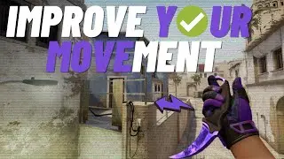 HOW TO IMPROVE YOUR MOVEMENT IN 2021 [CS:GO]