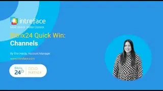 Bitrix24 Quick Win: Channels