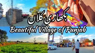 Bikhari Kalan😍| Beautiful Village of Punjab| Explore Chakwal ✨️