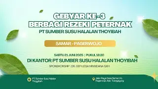 🔴LIVE [GEBYAR KE-3 PT SUMBER SUSU HALALAN THOYYIBAH]