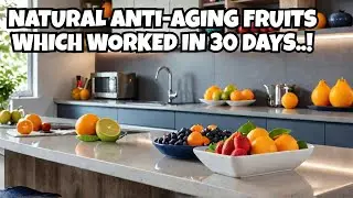 Eternal Youth: Defy Age with These Fruits