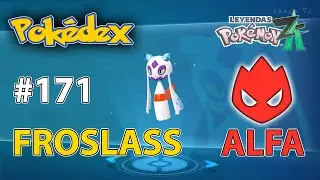 171 Donde encontrar a Froslass (ALFA) Leyendas Pokemon Z-A - Alfadex Luminalia Alphadex