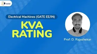 Understanding KVA And Rating In Electrical Machines | GATE Essentials