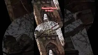 Most Haunted Places of Delhi #horrorstories #hauntedhouse #horrorstation #gauravtiwari #ghost