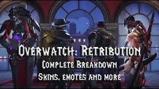 RETRIBUTION COMPLETE BREAKDOWN (Overwatch) - New Skins, Emotes, Voicelines and more
