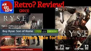 Retro? Review! Ryse: Son of Rome Review! Steam Sale for $3!!! Yes It's Worth it!!!