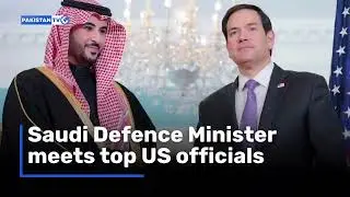 Saudi Defence Minister meets top US officials | PakistanTV
