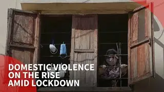Domestic violence on rise as coronavirus lockdown continues