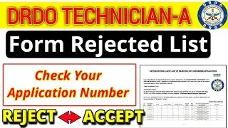 DRDO CEPTAM-9 TECHNICIAN- A From Rejected List Official Notice | DRDO Check your Application Status