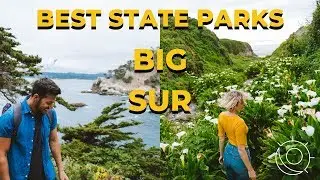 BEST STATE PARKS in BIG SUR | by Sun and the Moon