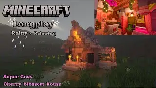 Minecraft Relaxing Longplay in the Rain | Super Cosy Survival Friendly Cherry Blossom House