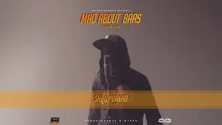 ShaqyDread - Mad About Bars w/ Kenny [S2.E30] | @MixtapeMadness (4K)