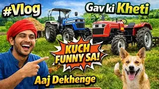 || Gav ki kheti- #Vlog 18 || #Gayatriguides #comedy #funny #vlog