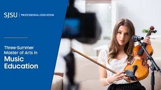 Three-Summer Master of Arts in Music Education at San Jos&eacute; State (SJSU)  #SJSU #gradschool