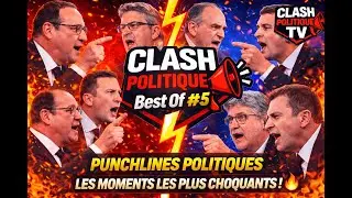 CLASH POLITIQUE &ndash; Best Of # 5 : PUNCHLINES POLITIQUES 🔥 Les moments les plus choquants !