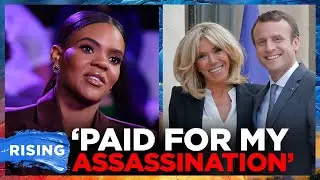 Candace Owens Colleagues CONCERNED After ALLEGATIONS That Macrons Want To ASSASSINTE Her | RISING