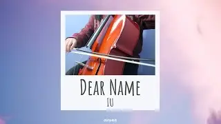 Dear Name 이름에게 (IU 아이유) Instrumental Cover - aimee