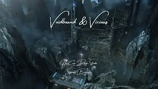 Voidbound & Vicious