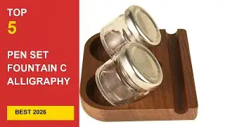 Best Pen Set Fountain Calligraphy in 2026 - Expert Reviews in 2026