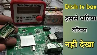 how to repair 301 signal not Found, dish tv dox repair,  dish tv set top box repair, dish box repair
