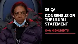 First Nations Consensus on the Uluru Statement | Q+A