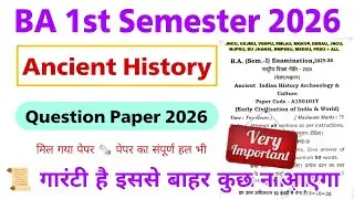 ba 1st semester ancient history question paper | ba 1st semester history important questions 2026