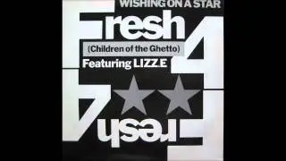 Fresh 4 (Children Of The Ghetto Featuring Lizz.E.  -- Wishing On A Star (12