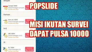 Misi Ikutan survei dapat pulsa 10000 all operator (POPSLIDE) APK PENGHASIL PULSA