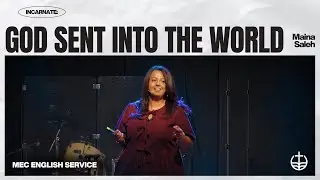 In the World but Set-Apart | Incarnate: God Sent Into the World | MEC English Service