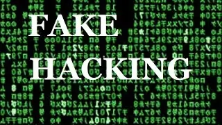 Fake Hacking