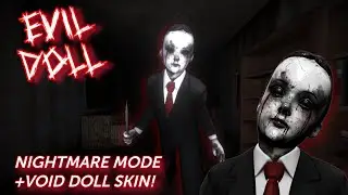 Evil Doll - Nightmare Mode In 2026 Full Gameplay ☠️✅