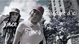 Dégagez d’ici - Sidney feat Vince (Clip Lyrics)