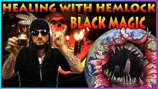 Healing With Hemlock - Black Magic