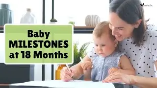 Baby Milestones - What Most Babies Do at 18 Months - Developmental Milestones for Babies