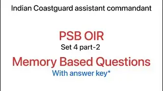 Psb oir mock set 4 part-2 indian coastguard assistant commandant | psb mock test