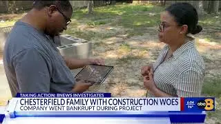 Chesterfield family out over $40,000 after a contracting company went out of business