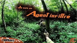 L'agent infiltr&eacute; - Airsoft underground 24/06/2018